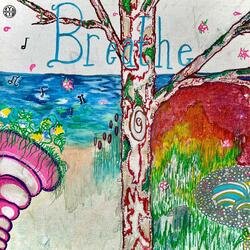 Breathe