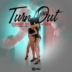 Turn You Out (feat. Con b) (official audio)
