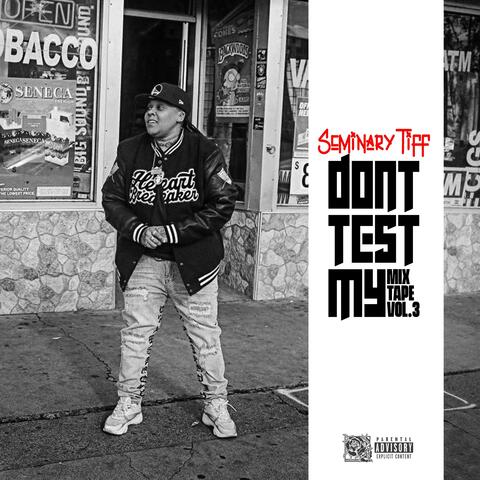 Dont test my mixtape vol. 3