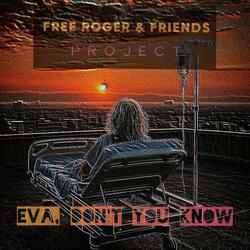 Eva, don't you know