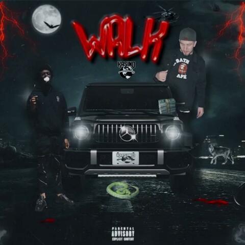 WALK (feat. Double G Rue Kasino)