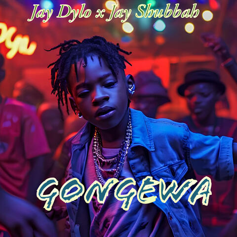 GONGEWA (feat. Jay Shubbah)