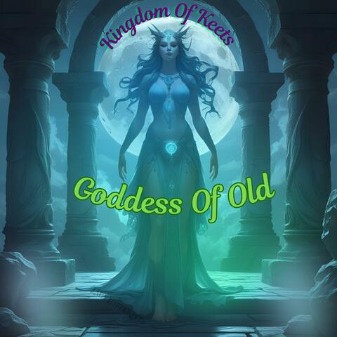 Goddess Of Old
