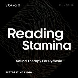 Reading Stamina: Sound Therapy for Dyslexia