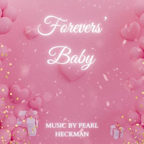 Forevers' Baby