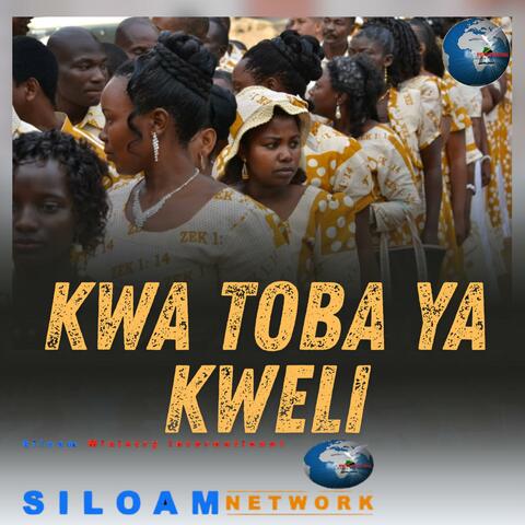KWA TOBA YA KWELI