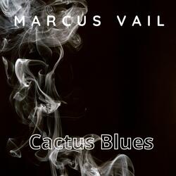 Cactus Blues