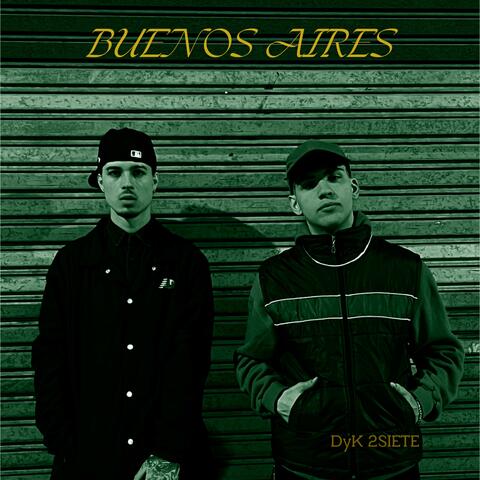 Buenos Aires (feat. 2SIETE)