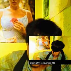 Dream Of Consciousness 130