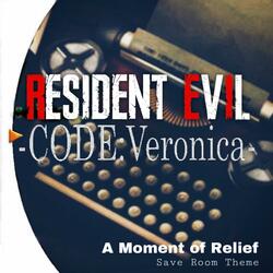 A Moment of Relief (from "Resident Evil: Code Veronica")