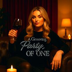 A Grooving Party Of One