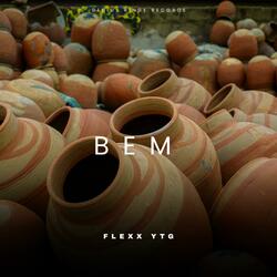 BEM (feat. Flexx YTG)