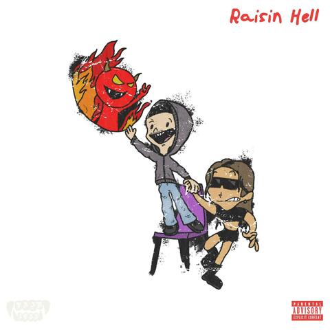 Raisin Hell