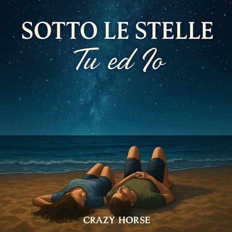 Sotto Le Stelle (Tu ed Io)