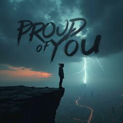 Proud of You