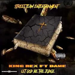God Be The Judge (feat. King Rex)