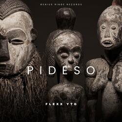 PIDESO (feat. Flexx YTG)
