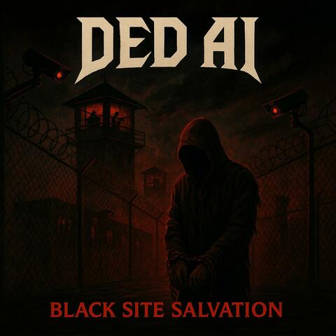 Black Site Salvation