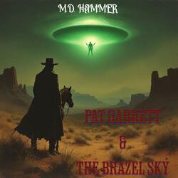 Patt Garrett & The Brazel Sky