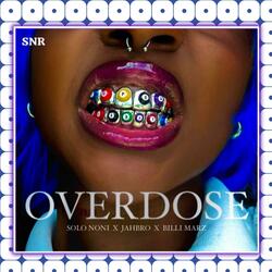 OVERDOSE (feat. Jahbro & BILLI MARZ)