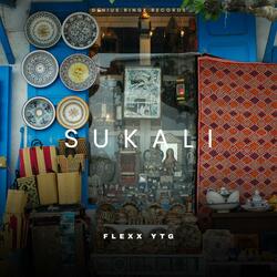 SUKALI (feat. Flexx YTG)