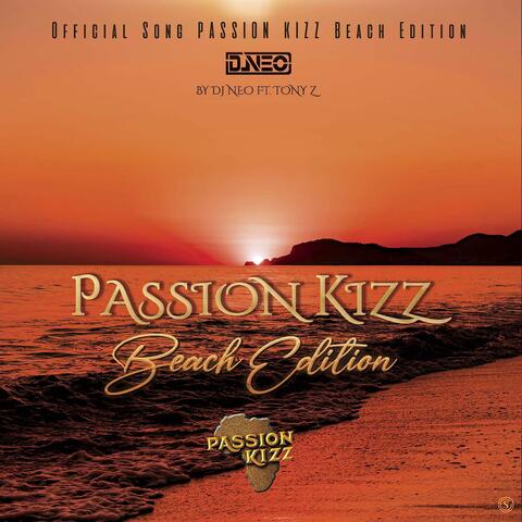 Dj Neo x Tony Z (Passion Kizz (Anthem)