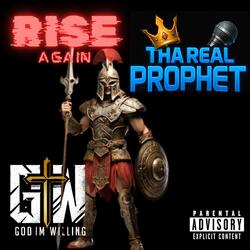 Rise Again (feat. Tha Real Prophet)