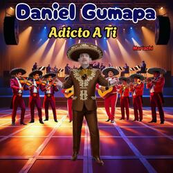 Adicto A Ti (Versión Mariachi)