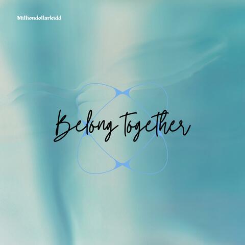 Belong together