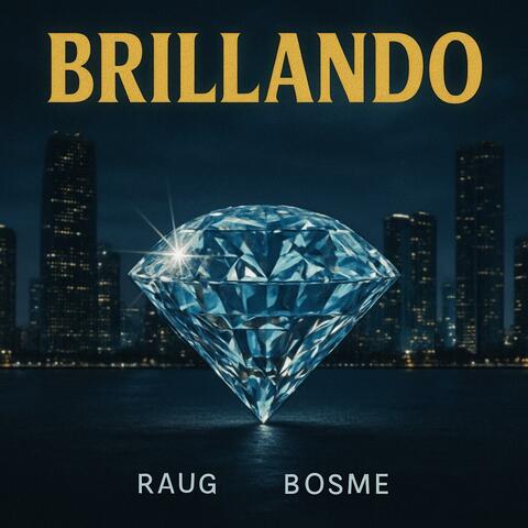 BRILLANDO (feat. BOSME)
