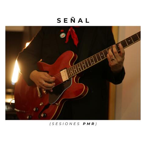 Señal (Master Sessions PMR)