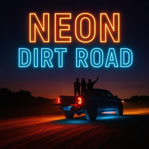 Neon Dirt Road