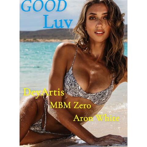 Good Luv (feat. DeyArtis & Aron White)