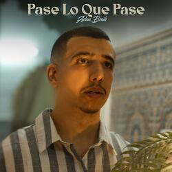 Pase Lo Que Pase