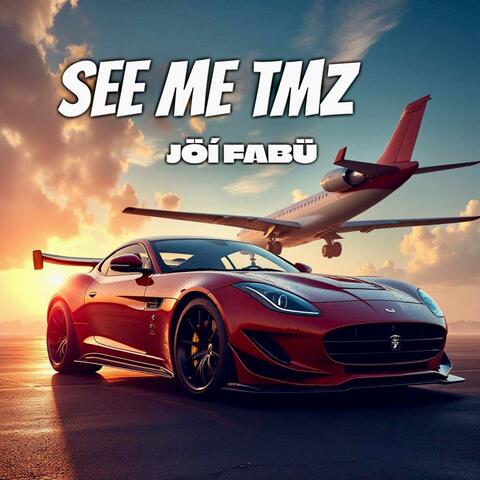 SEE ME TMZ