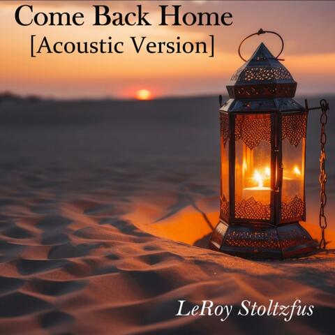 Come Back Home (Acoustic Version)