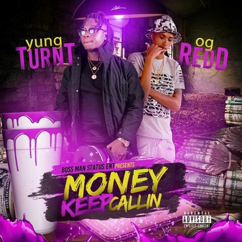 Money Keep Callin' (feat. OG Redd)