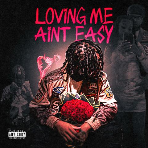 Loving Me Ain't Easy