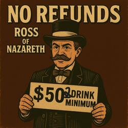 No Refunds