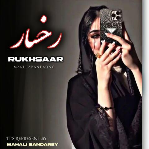 رخسار - Rukhsaar - Mast Japani Naghma