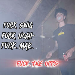 Fuck The Opps