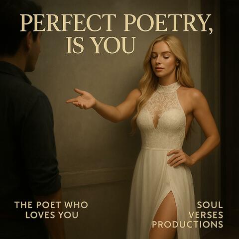 Perfect Poetry, It’s You