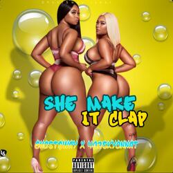 She Make It Clap (feat. Ghost$way)