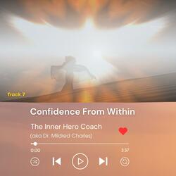 Confidence From Within