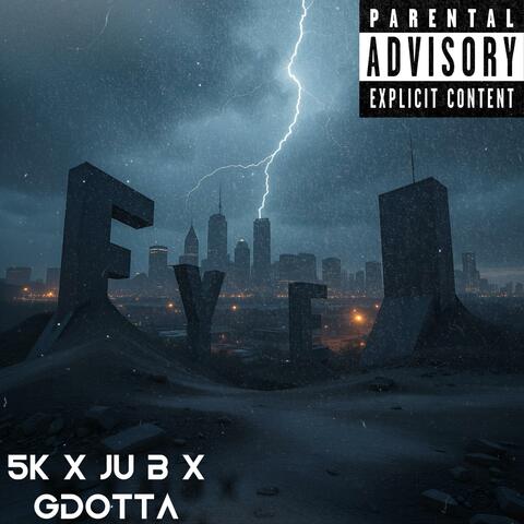 Fye X Ju B X Gdotta