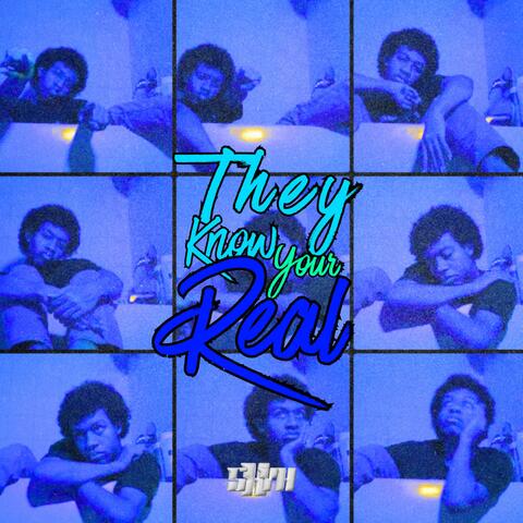 They know your real (Remix)