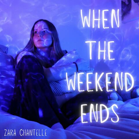 When The Weekend Ends