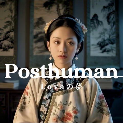 Posthuman