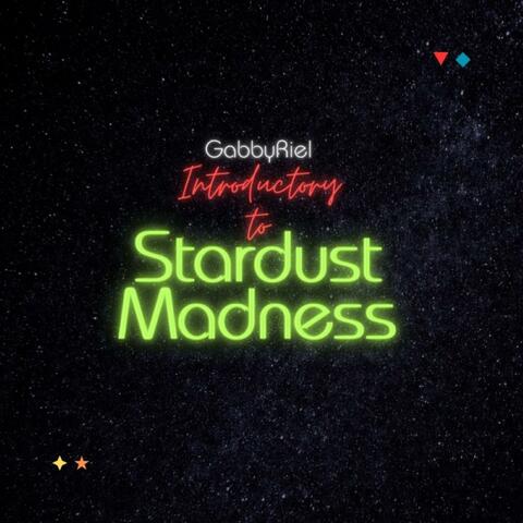 Stardust Madness Chapter 1