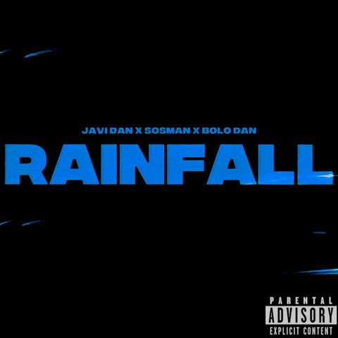 Rainfall (feat. Javi Dan, Sosman & Bolo Dan)